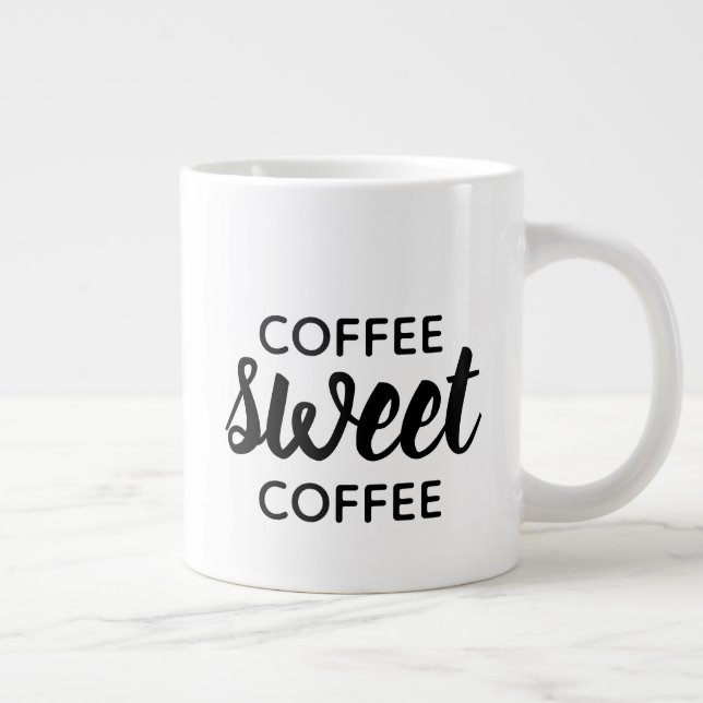 Black Typography Coffee Sweet Coffee Drinker Giant Coffee Mug (Right)