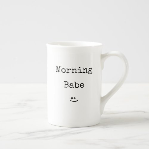 Black Typography Morning Babe Bone China Mug