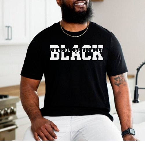 Black Unapologetically Black History Month  T_Shir T_Shirt