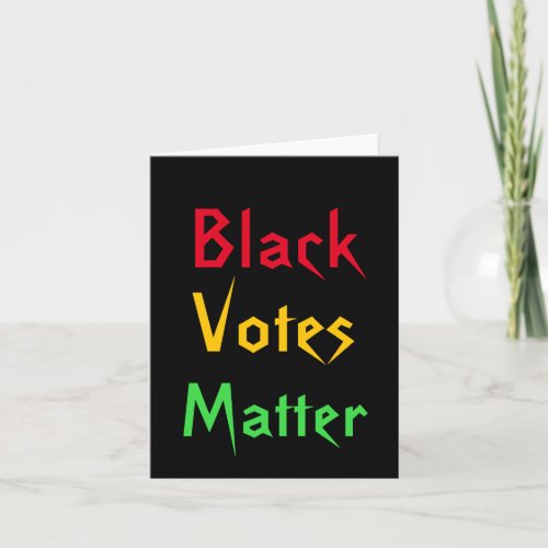 Black Votes Matter Blank Card