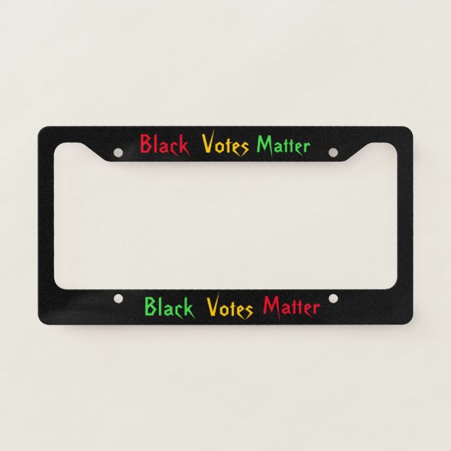 Black Votes Matter License Plate Frame