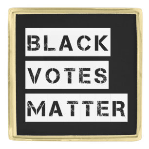 Black Votes Matter Stencil Custom Colors Gold Finish Lapel Pin