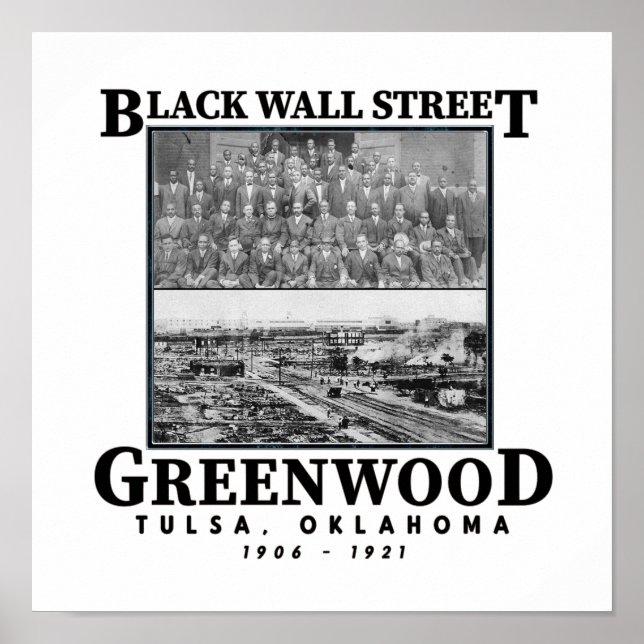 Black Wall Street Tulsa Massacre History Pride Poster (Front)