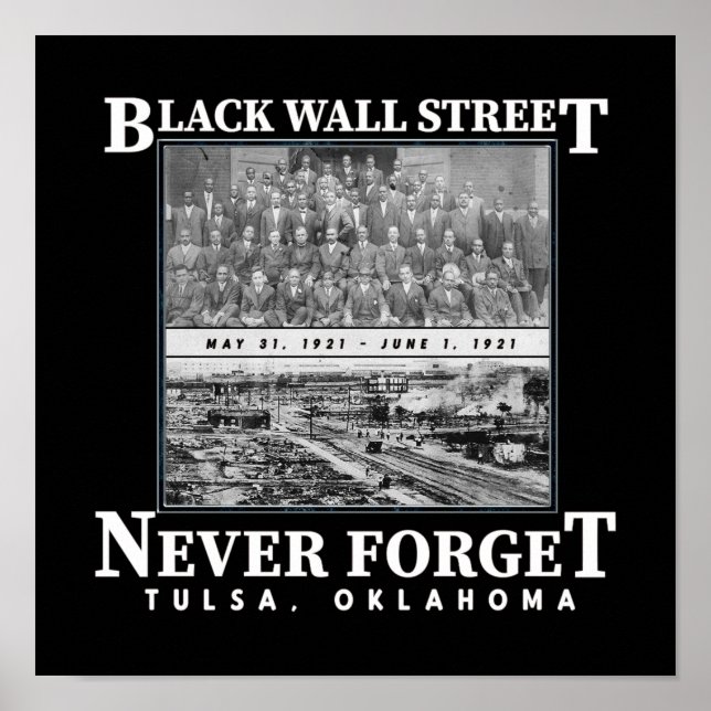 Black Wall Street Tulsa Massacre Pride History Poster (Front)