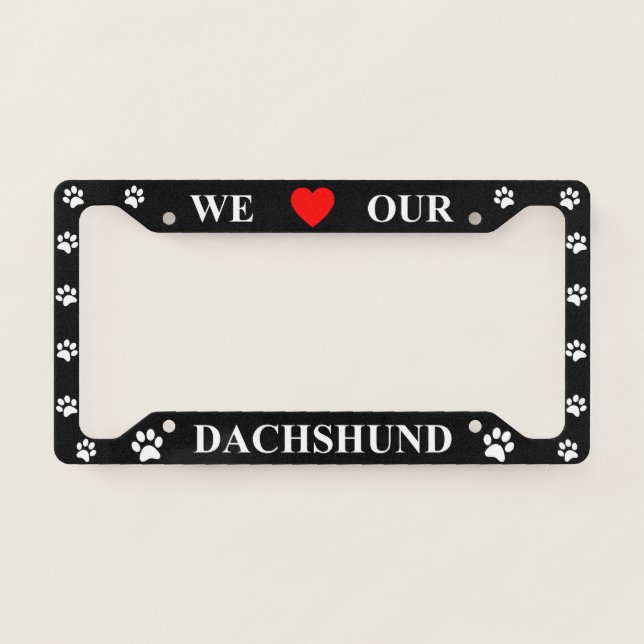 Black We Heart Our Dachshund License Plate Frame (Front)