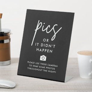Black Wedding Camera Pics or It Didn't Happen Pedestal Sign