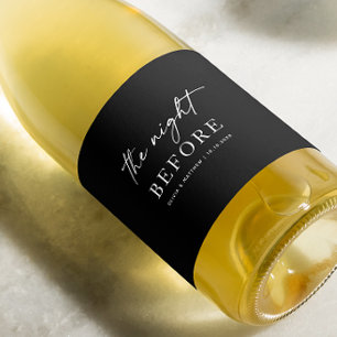 Black Wedding Rehearsal Dinner Night Before Wine Label