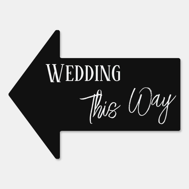 Black Wedding This Way Simple Arrow Sign (Front)
