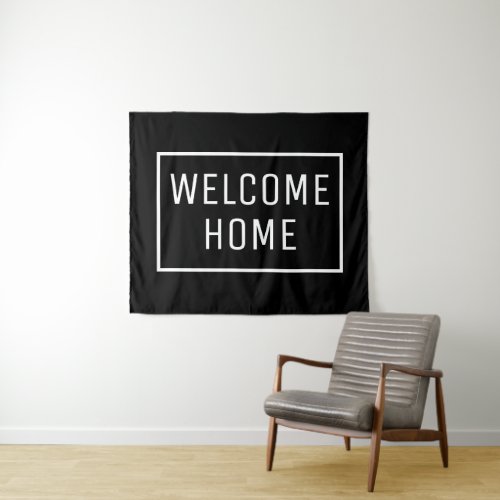BLACK WELCOME HOME BANNER TAPESTRY
