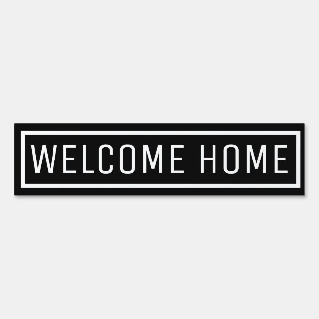 Black Welcome Home Sign (Front)