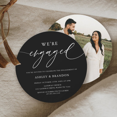 Black We're Engaged Round Engagement Party Invitation