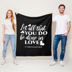 Black & White 1 Corinthians 16:14 Bible Verse Art Fleece Blanket