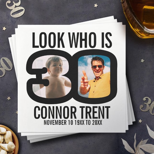 Black white 30th birthday two photos look who is napkins (Creator Uploaded)