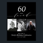 Black & White 60 Loved 60th Birthday Party Welcome Poster<br><div class="desc">Welcome your guests to a special celebration day with this stylish black & white photo welcome poster. This design features modern typography" 60 years Loved" with photo templates. More milestone birthday invitations and party supplies are available at my shop BaraBomDesign.</div>
