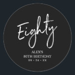 Black & White 80th Birthday Party Favor Thank you Classic Round Sticker<br><div class="desc">This simple custom thank you sticker will add stylish detail to your special day. This design features modern script lettering "Eighty" with custom text. Matching 80th birthday invitations and party supplies are available in my shop BaraBomDesign.</div>