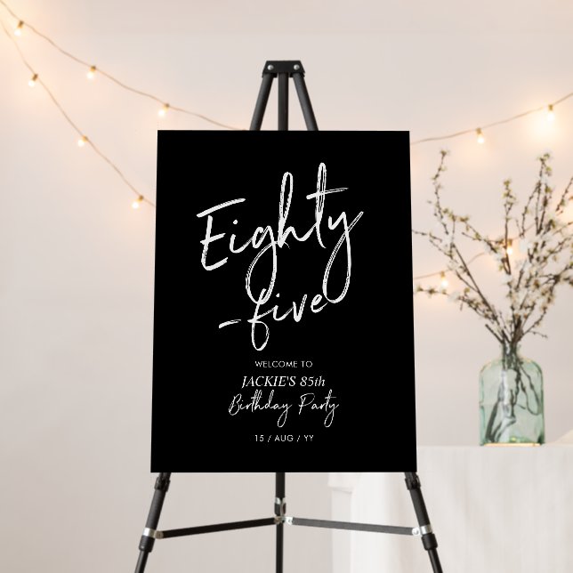 Black & White 85th Birthday Party Welcome Foam Board (In Situ (Stand))