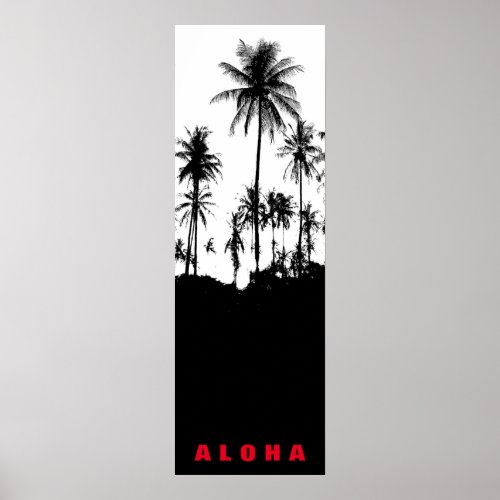 Black White Aloha Hawaii Palm Trees Tropics Travel Poster