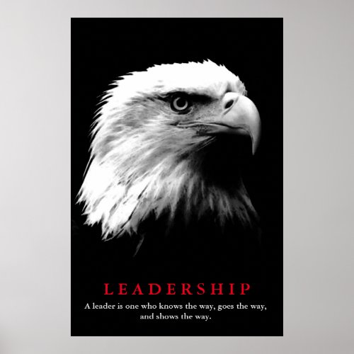 Black White American Eagle Leadership Motivational Poster