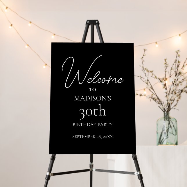 Black & White Any Age 30th Birthday Welcome Foam Board (In Situ (Stand))