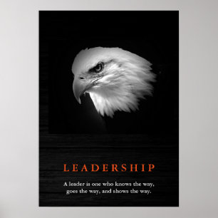Black White Bald Eagle Leadership Poster
