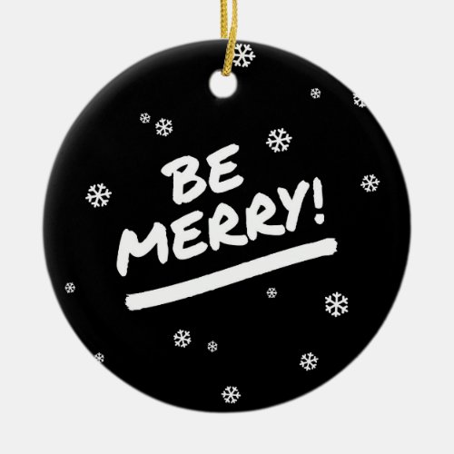 BlackWhite Be Merry Marker Pen Holiday Snowflakes Ceramic Ornament