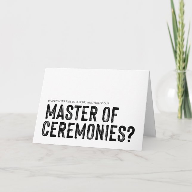 Black & White Be Our Master of Ceremonies Wedding Card (Front)