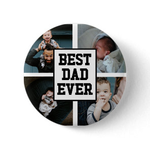 Black White Best Dad Ever Custom Photo Picture Button