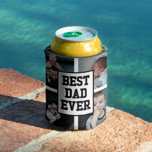 Black White Best Dad Ever Custom Photo Picture Can Cooler
