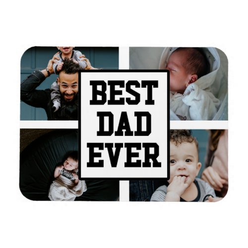 Black White Best Dad Ever Custom Photo Picture Magnet