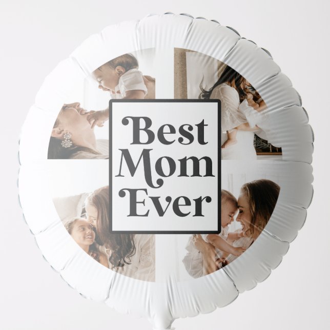 Black White Best Mom Ever Custom Photo Picture Balloon (Front)