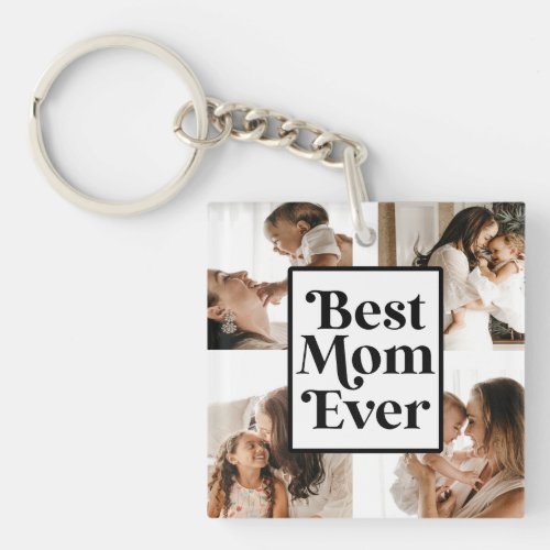Black White Best Mom Ever Custom Photo Picture Keychain
