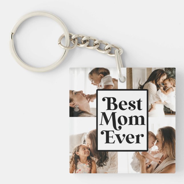 Black White Best Mom Ever Custom Photo Picture Keychain (Front)