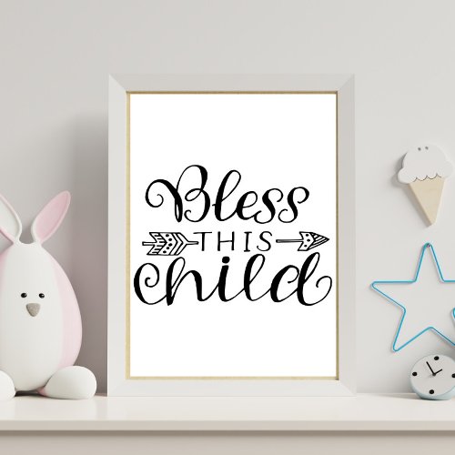  Black White Bless This Child Christian Nursery Poster