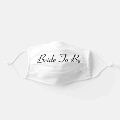Black White Bride To Be Newlywed Wedding Facemask Adult Cloth Face Mask