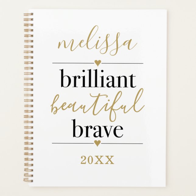 Black White Brilliant Beautiful Brave Script Name  Planner (Front)