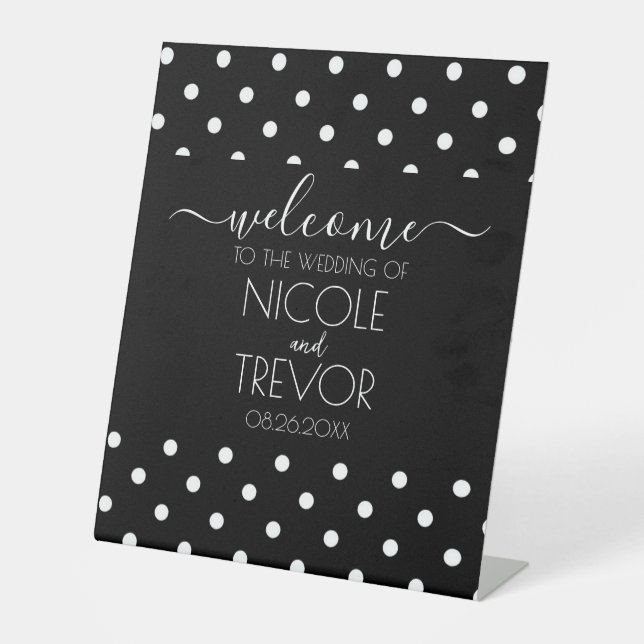 Black & White Calligraphy Polkadots Pedestal Sign (Front)