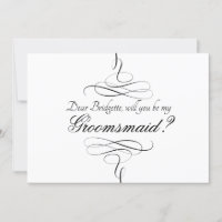 Black White Calligraphy Will You Be My Groomsmaid