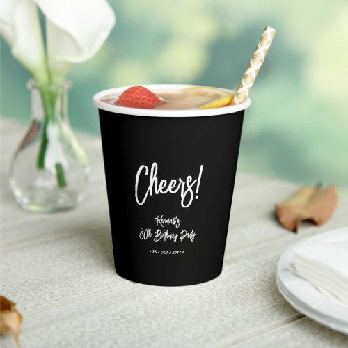 Black  White  Chic Cheers 80th Birthday Party Paper Cups