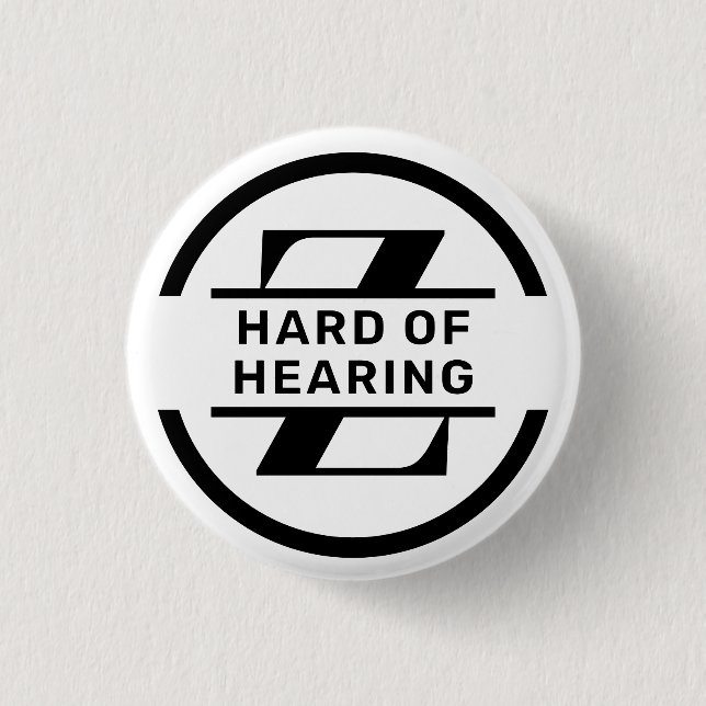 Black White Circle Monogram Hard of Hearing Button (Front)