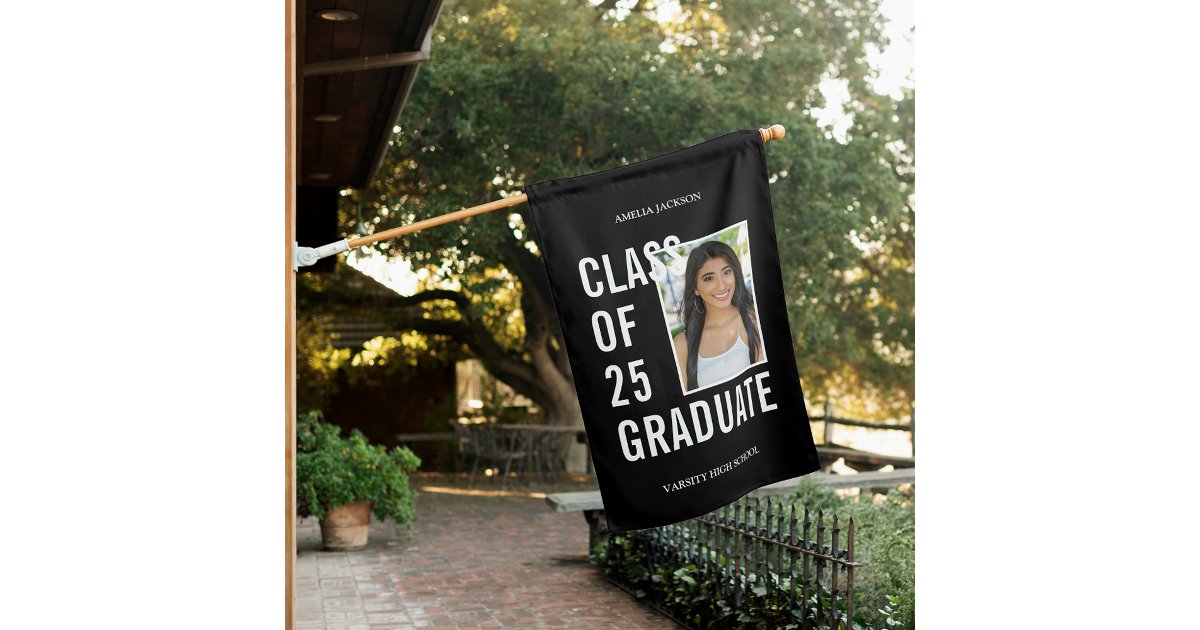 Black & White Class Of 2025 Photo Graduation House Flag | Zazzle
