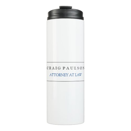 Black White Consultant Attorney at Law Profession Thermal Tumbler