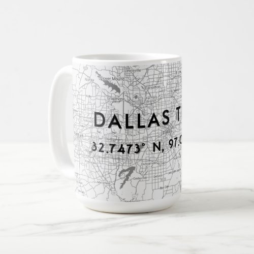 Black  White Dallas Texas Map Custom Coordinates Coffee Mug