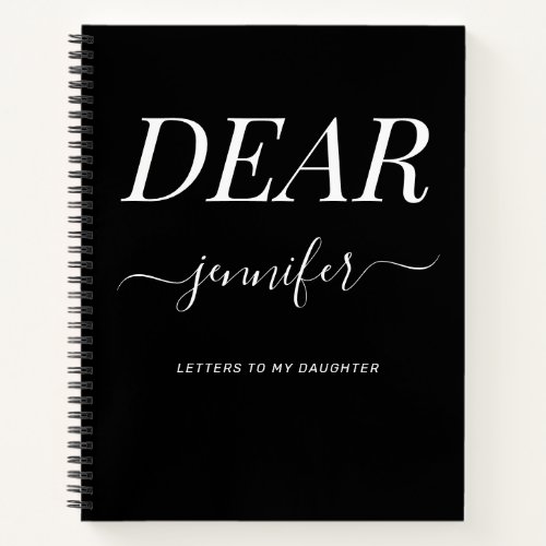 Black White Dear Daughter Keepsake Memory Notebook