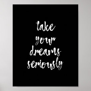 Black & White dreams quote wall art poster 8X10