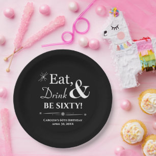 Black White Eat Drink Be Sixty Retro 60th Birthday Paper Plates