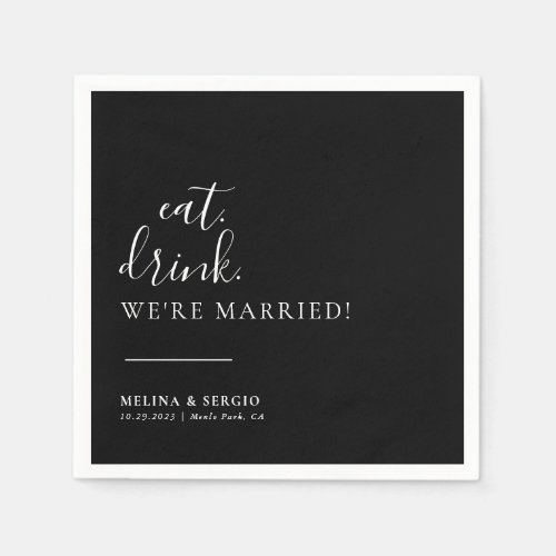 Black White Eat Drink Were Married Wedding  Napkins