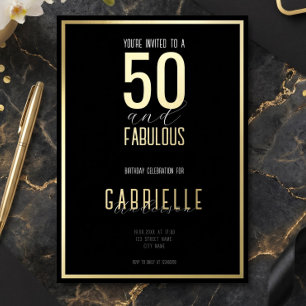 Black White Elegant 50 and Fabulous Birthday Foil Invitation