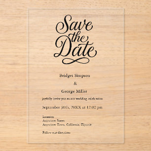 black white Elegant Script Wedding safe the date Acrylic Invitations
