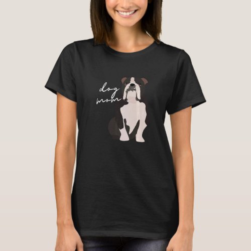 Black  White English Bulldog Dog Mom Woman T_Shirt