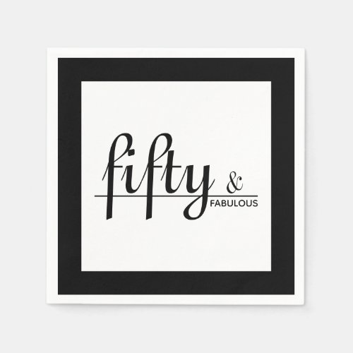 Black  White Fifty  FABULOUS 50th Birthday Party Napkins